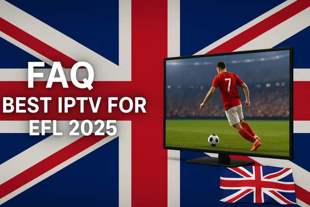 Best IPTV for EFL