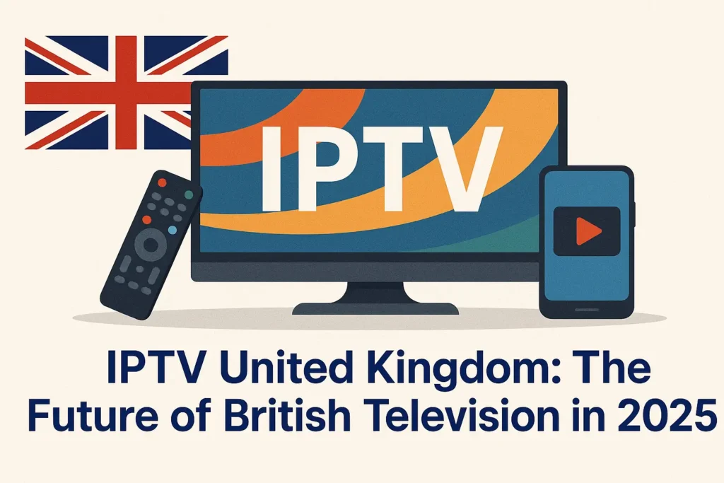 IPTV United Kingdom
