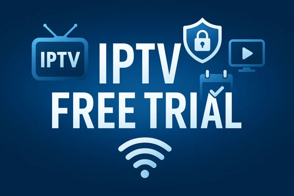 IPTV Free Trial 