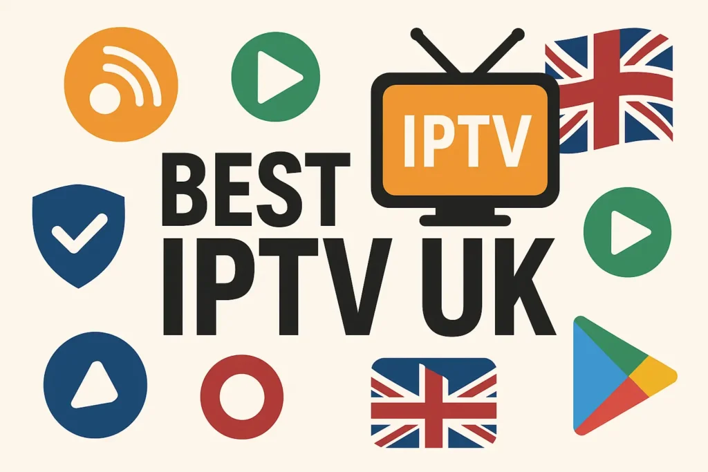 Best IPTV UK